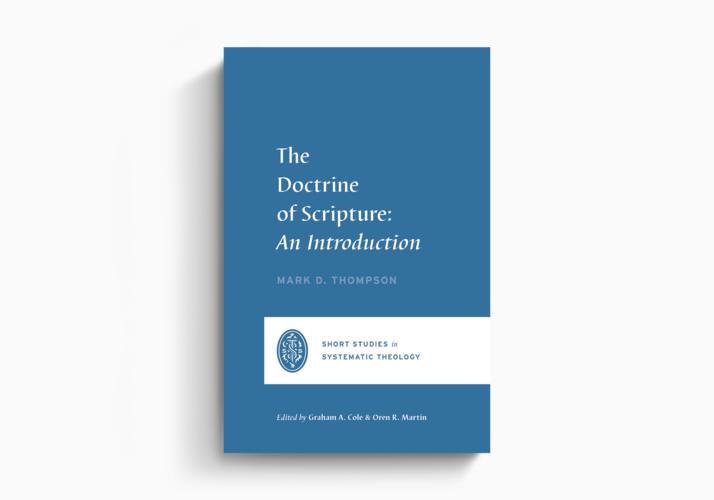 The Doctrine of Scripture