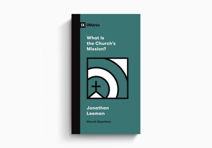 What Is the Church's Mission?