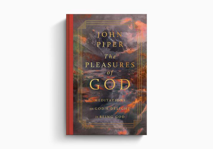 The Pleasures of God