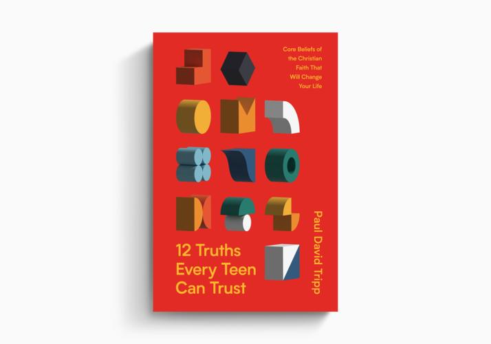 12 Truths Every Teen Can Trust