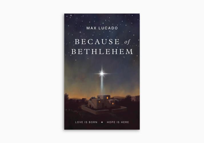 Because of Bethlehem