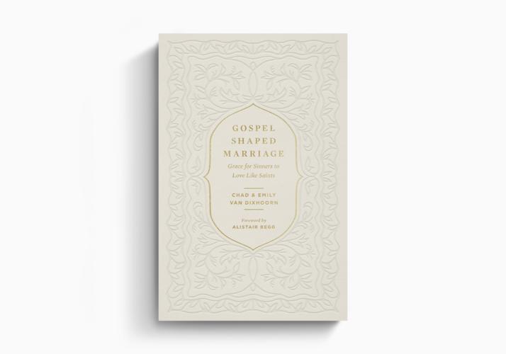 Gospel-Shaped Marriage