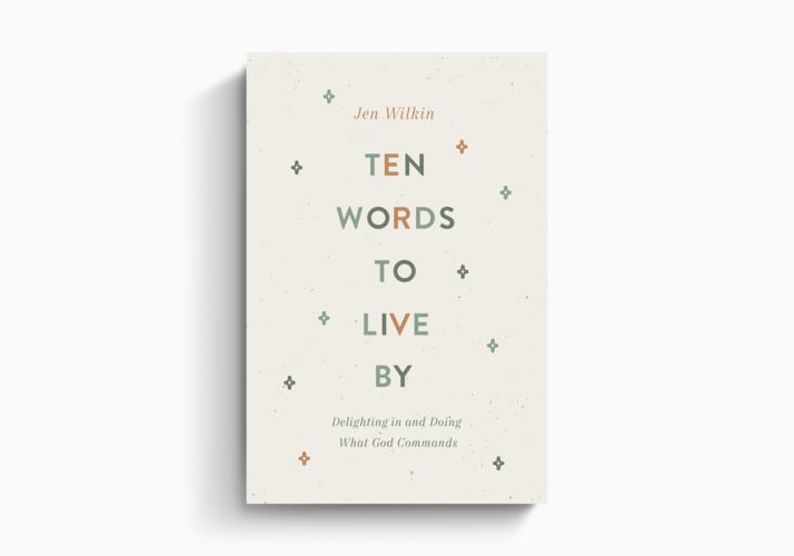 Ten Words to Live By