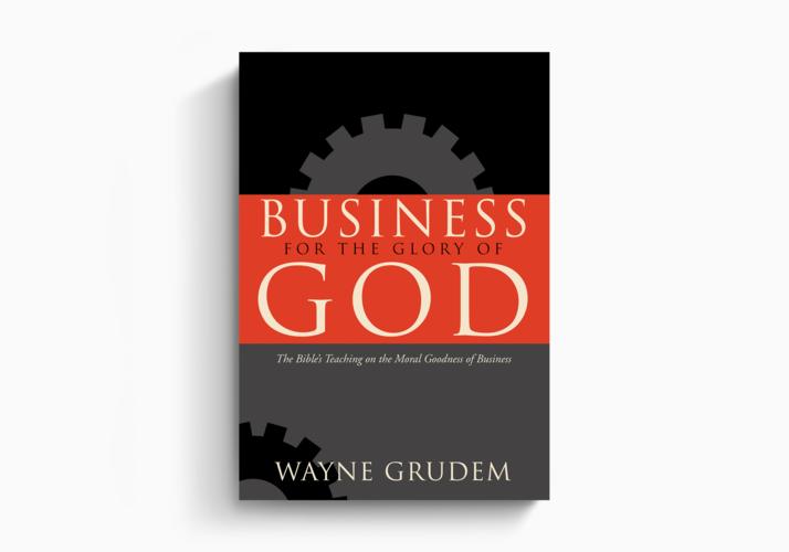 Business for the Glory of God