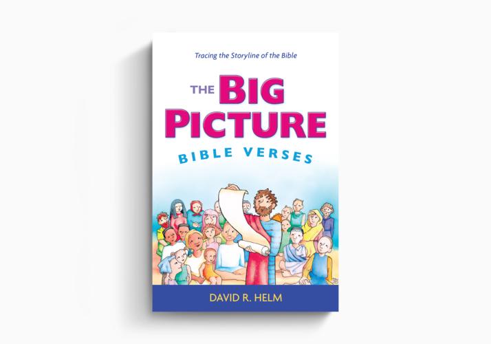 The Big Picture Bible Verses